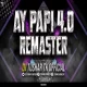 AYE PAPI 4.0 (REMASTER) DJ TUSHAR TK