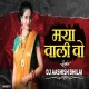 MAYA WALI VO (CG RMX) DJ AASHISH BHILAI