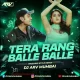 Tera Rang Balle Balle (Wedding Style Remix) DJ ARV Mumbai