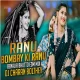 RANU BOMBAY KI RANU - REMIX - DJ CHARAN BOLTHEY X DJ AJAY