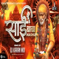 Sai Baba Mashup 2024 - Dj Karan Mix | Dance Mix | Sai Baba Songs Dj | New Dj Song Marathi Nonstop 4K