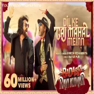 Dil Ke Taj Mahal Meinn - Himesh Reshammiya (2024)