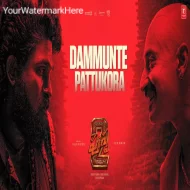 Dhammunte Pattukora - Allu Arjun (2024)