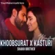 Khoobsurat X Kasturi